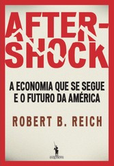 Aftershock - A economia que se segue e o futuro da América