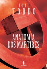 Anatomia dos Mártires