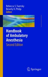 Handbook of Ambulatory Anesthesia