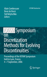 IUTAM Symposium on Discretization Methods for Evolving Discontinuities