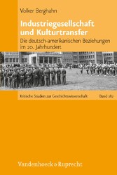 Industriegesellschaft und Kulturtransfer