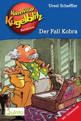 Kommissar Kugelblitz 14. Der Fall Kobra