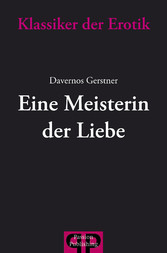 Klassiker der Erotik 12: Eine Meisterin der Liebe