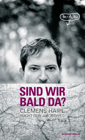 Sind wir bald da?