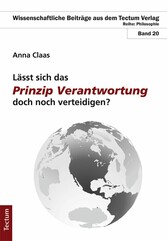 Lässt sich das Prinzip Verantwortung doch noch verteidigen?