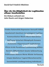 Über die (Un-)Möglichkeit der Legitimation offener Gesellschaften