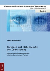 Regieren mit Datenschutz und Überwachung