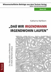 'Daß wir irgendwann irgendwohin laufen'