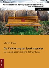 Die Validierung der Sparkassenidee