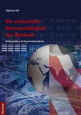 Die strukturelle Reformunfähigkeit der Weltbank