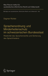 Sprachenordnung und Minderheitenschutz im schweizerischen Bundesstaat