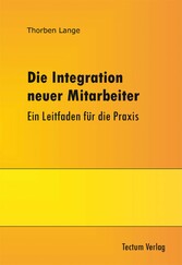 Die Integration neuer Mitarbeiter