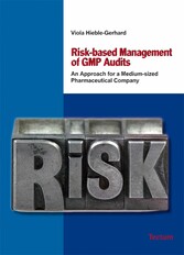 Risk-based Management of GMP Audits