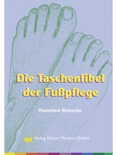 Die Taschenfibel der Fußpflege