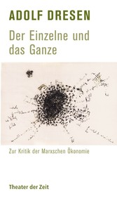 Adolf Dresen - Der Einzelne und das Ganze