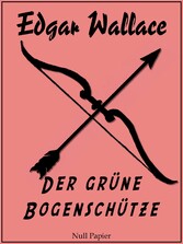 Der grüne Bogenschütze