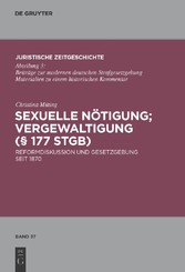 Sexuelle Nötigung; Vergewaltigung (§ 177 StGB)