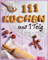 111 Kuchen aus 1 Teig