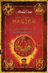 Die Geheimnisse des Nicholas Flamel - Der dunkle Magier