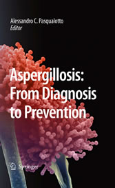 Aspergillosis: from diagnosis to prevention