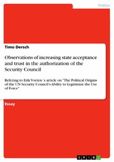 To what extent do legal norms relating to the use of armed force influence governments' desire to secure Security Council endorsement of their military actions?