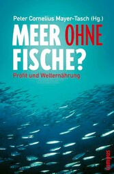 Meer ohne Fische?