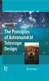 The Principles of Astronomical Telescope Design