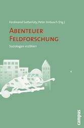 Abenteuer Feldforschung