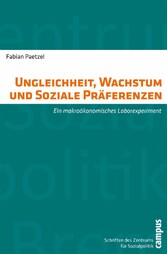 Ungleichheit, Wachstum und Soziale Präferenzen