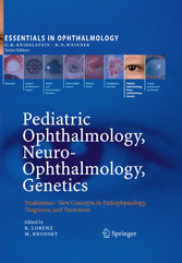 Pediatric Ophthalmology, Neuro-Ophthalmology, Genetics