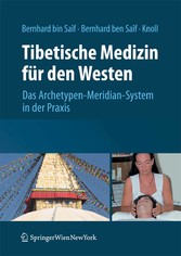 Tibetische Medizin für den Westen