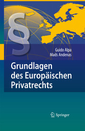 Grundlagen des Europäischen Privatrechts