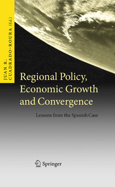 Regional Policy, Economic Growth and Convergence