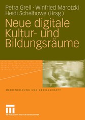 Neue digitale Kultur- und Bildungsräume