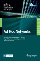 Ad Hoc Networks. Lecture Notes of the Institute for Computer Sciences, Social-Informatics and Telecomm. Eng. Vol 28