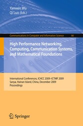 High Performance Networking, Computing, Communication Systems, and Mathematical Foundations. Communications in Computer and Information Science, Vol 66