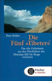 Die Fünf »Tibeter«®