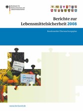 Berichte zur Lebensmittelsicherheit 2008