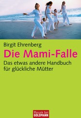 Die Mami-Falle