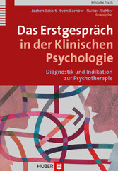 Das Erstgespräch in der Klinischen Psychologie