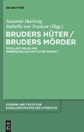 Bruders Hüter / Bruders Mörder