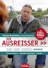 Die Ausreißer. Der Weg zurück