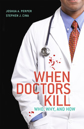 When Doctors Kill