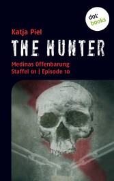 THE HUNTER: Medinas Offenbarung