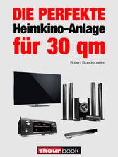 Die perfekte Heimkino-Anlage für 30 qm