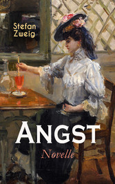 Angst. Novelle