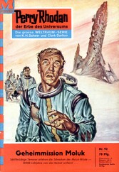 Perry Rhodan 92: Geheimmission Moluk