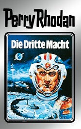 Perry Rhodan 1: Die Dritte Macht (Silberband)