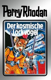 Perry Rhodan 4: Der kosmische Lockvogel (Silberband)