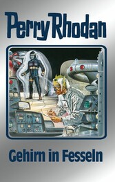 Perry Rhodan 70: Gehirn in Fesseln (Silberband)